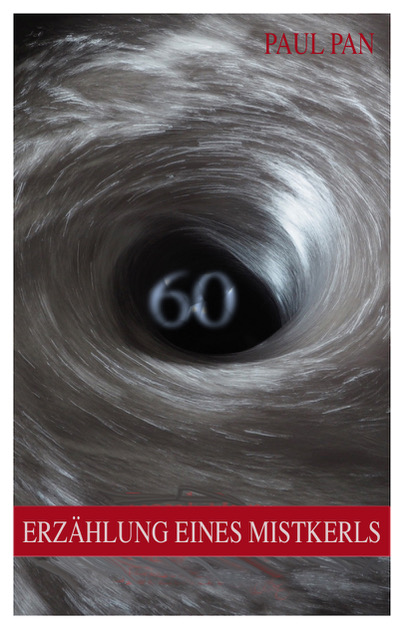 60 - Erzählung eines Mistkerls [Cover]