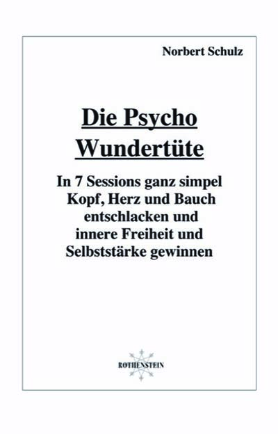Psycho-Wundertüte - Die Reiskorn-Kur für die Seele in 7 Sessions [Cover]