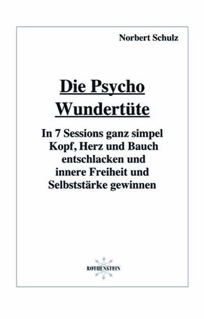 Psycho-Wundertüte - Die Reiskorn-Kur für die Seele in 7 Sessions  [Cover]